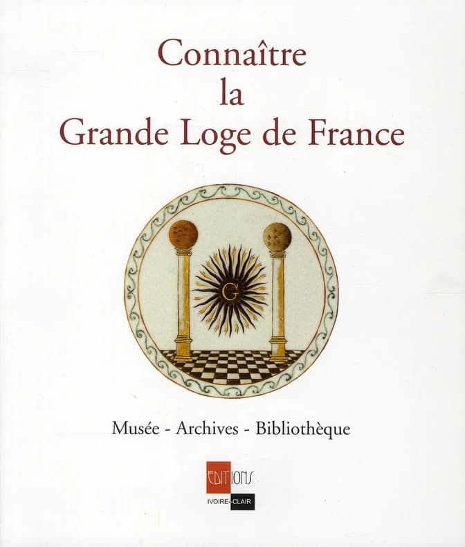Connaître la Grande loge de France