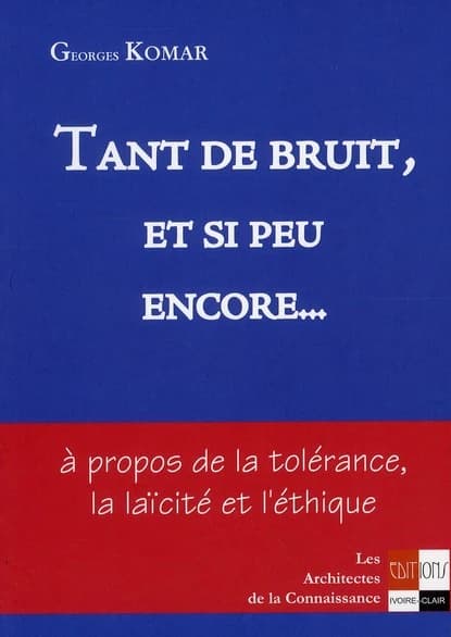 Tant de bruit et si peu encore
