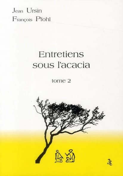Entretiens sous l'acacia