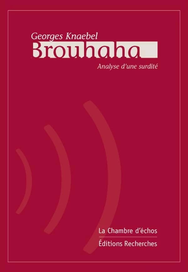 Brouhaha : analyse d'une surdité