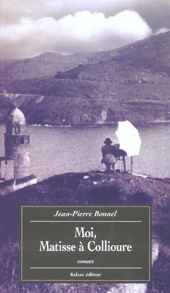 Moi, Matisse à Collioure