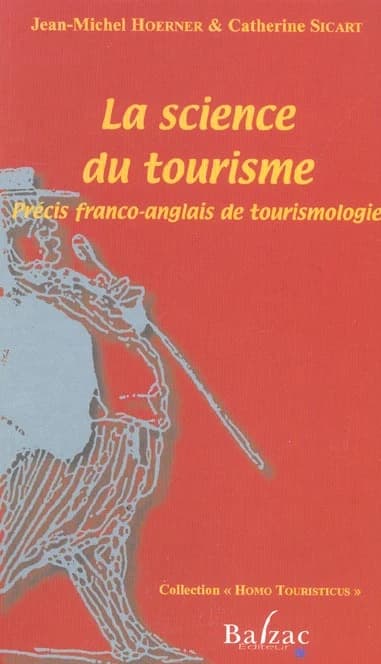 La science du tourisme : précis franco-anglais de tourismologie