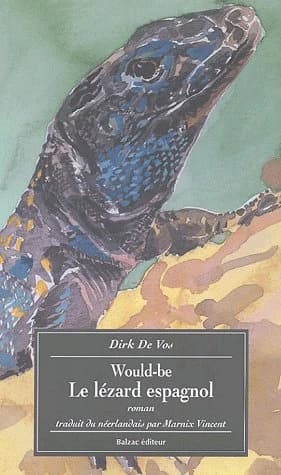 Le lézard espagnol : roman