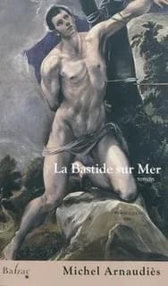 La Bastide sur Mer : roman