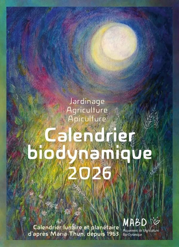 Calendrier biodynamique : Calendrier lunaire et planétaire d'après Maria Thun, depuis 1963