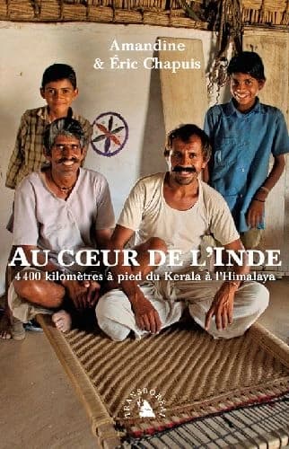 Au coeur de l'Inde : 4400 kilomètres à pied du Kerala à l'Himalaya