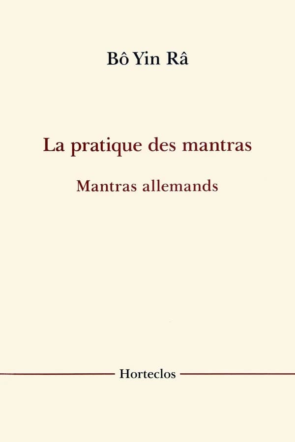 La pratique des mantras ; Mantras allemands