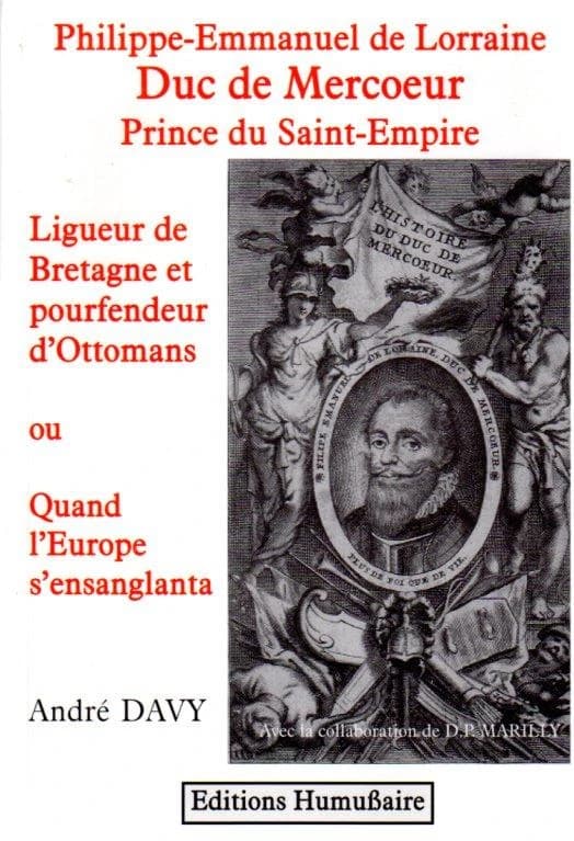 Philippe-Emmanuel de Lorraine, Duc de Mercoeur, Prince du Saint-Empire