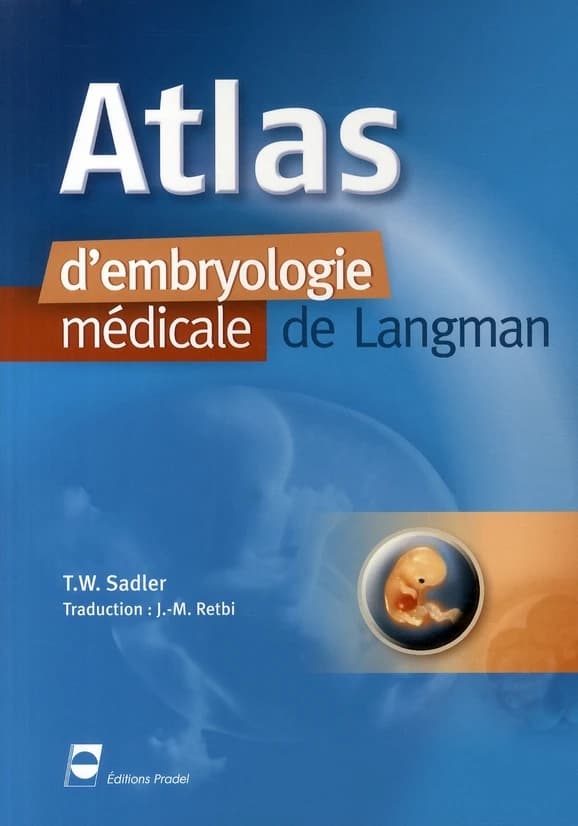 Atlas d'embryologie médicale de Langman