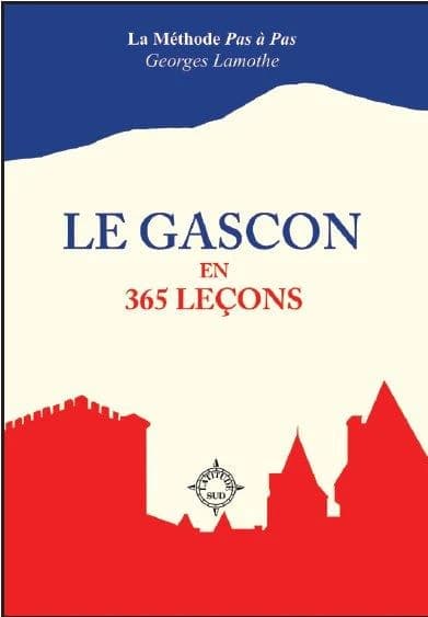 Le gascon en 365 leçons : La méthode Pas à Pas