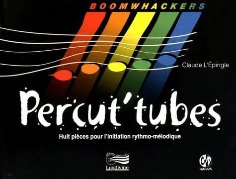 Percut'tubes : [huit pièces pour l'initiation rythmo-mélodique]