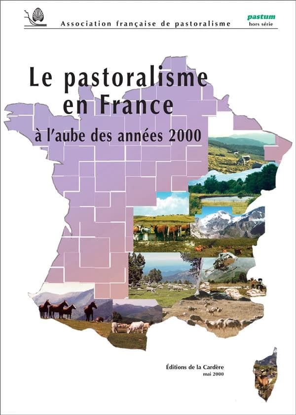 Pastum Hors-série : Le pastoralisme en France à l'aube des années 2000