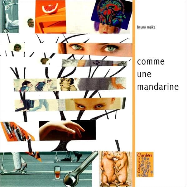 Comme une mandarine : poèmes, dessins et collages