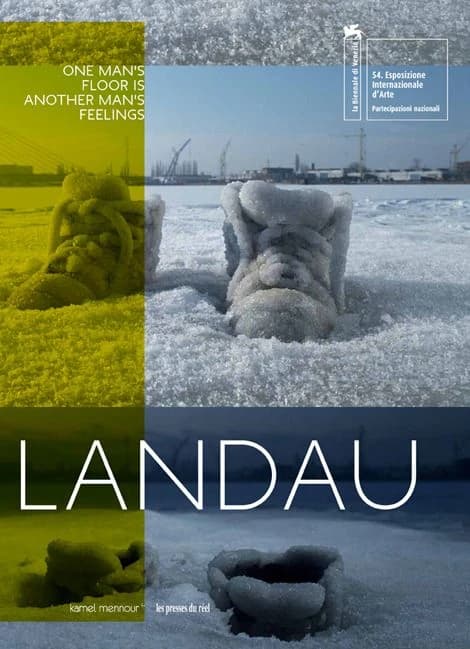 Landau, One man's floor is another man's feelings : 54. Esposizione internationale d'arte, La Biennale di Venezia, [Israeli Pavilion, Venice, 4 June-11 November 2011]
