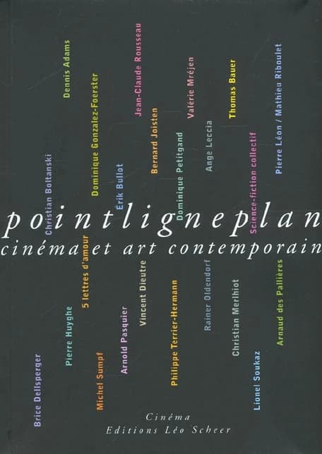 Pointligneplan : cinéma et art contemporain