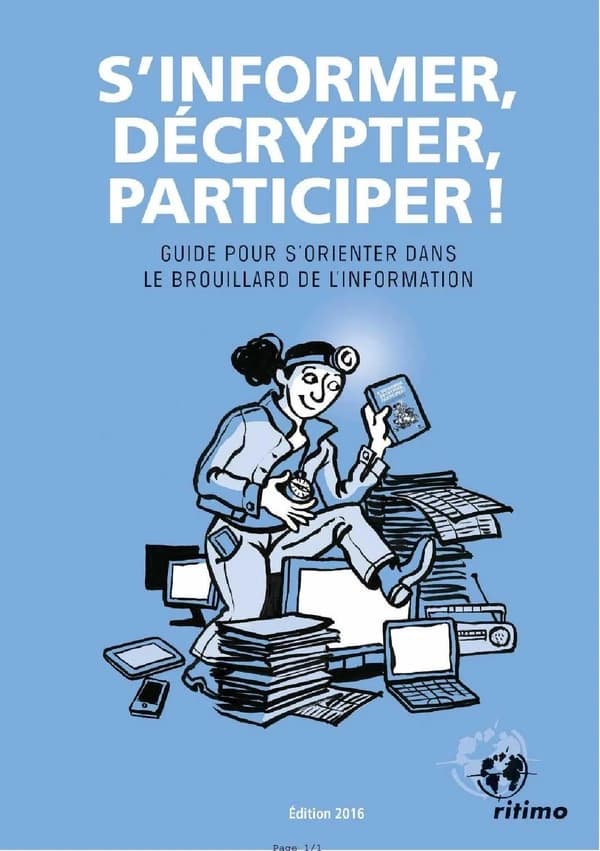S'informer, décrypter, participer ! : guide pour s'orienter dans le brouillard de l'information