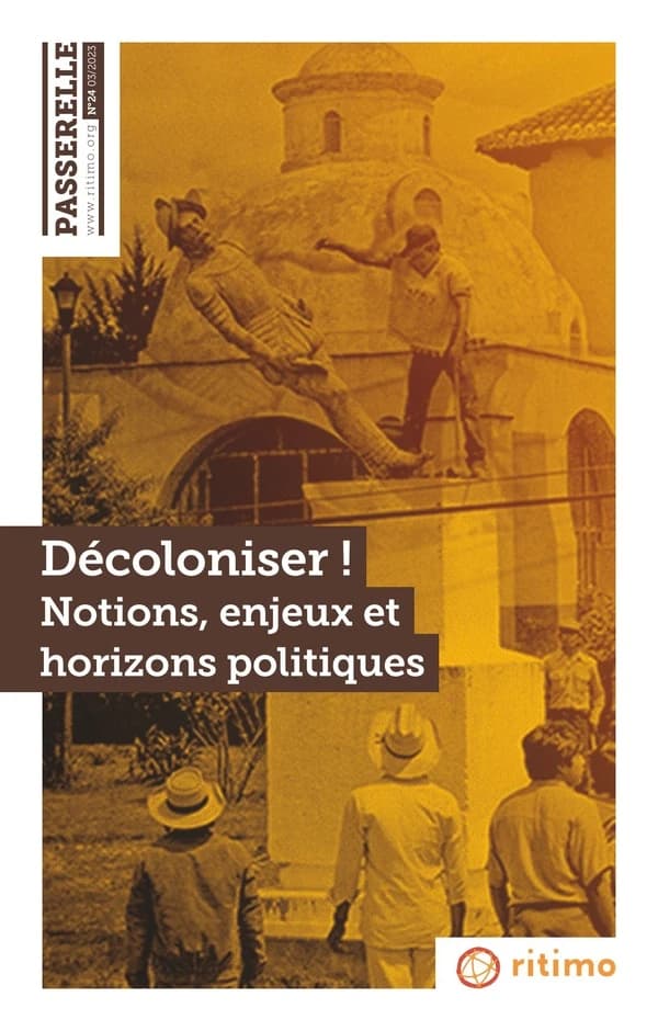Passerelle n.24 : décoloniser ! notions, enjeux et horizons politiques
