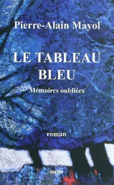 Le tableau bleu : roman