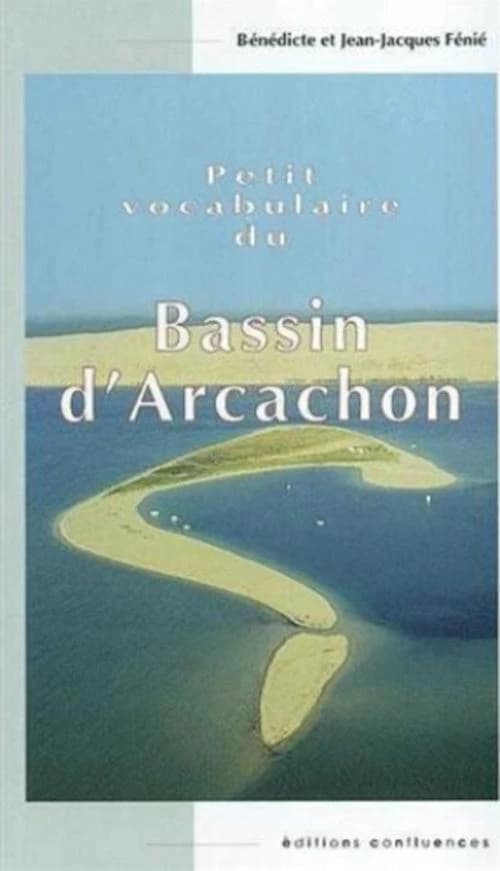 Petit vocabulaire du Bassin d'Arcachon