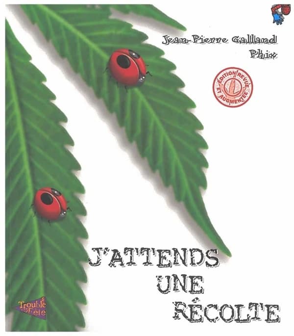 J'attends une récolte (Éd. revue et augmentée) Jean-Pierre Galland, Phix