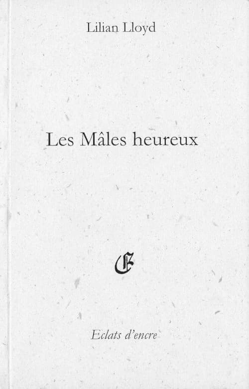 Les mâles heureux
