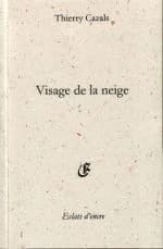 Visage de la neige : poèmes pour un nouveau-né