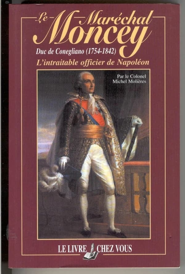 Le maréchal Moncey
