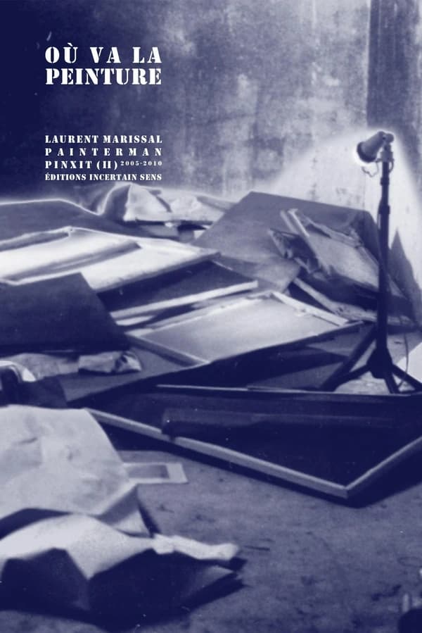 Où va la peinture ? Painterman : Pinxit II : [livre d'artiste]