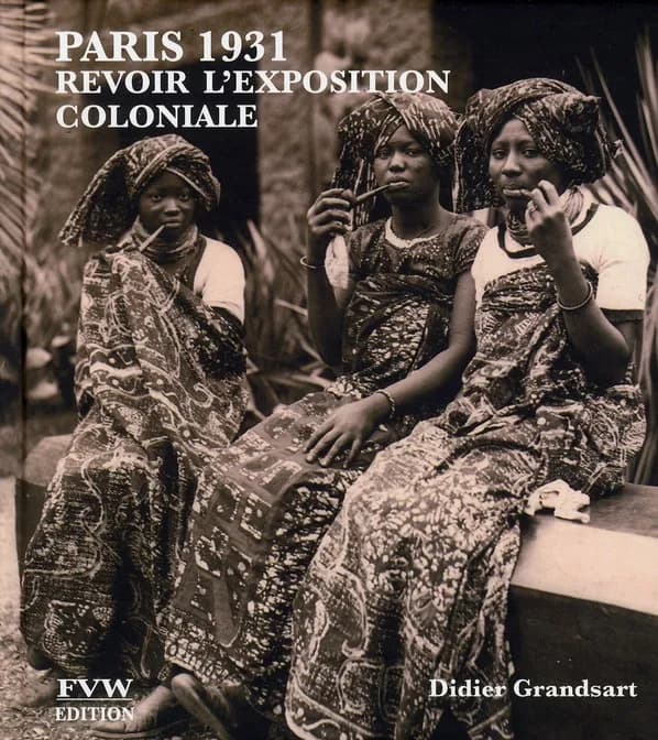 Paris 1931 : revoir l'exposition coloniale