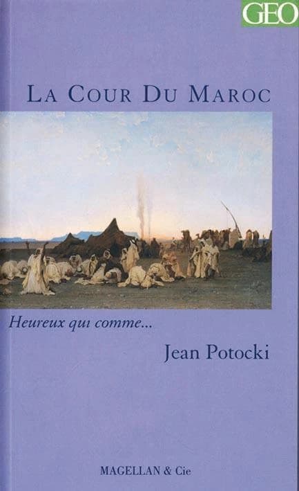 La cour du Maroc : journal de voyage