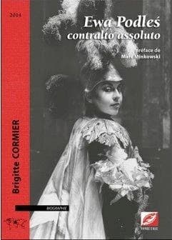 Ewa Podleś : contralto assoluto