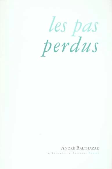 Les pas perdus