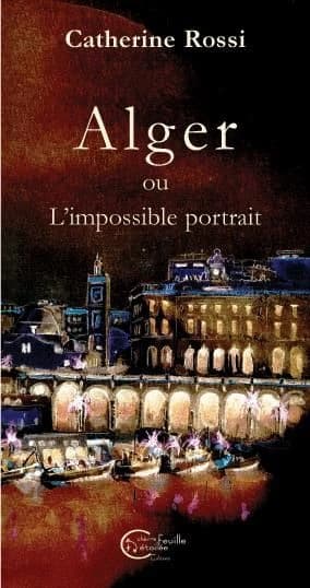 Alger ou L'impossible portrait