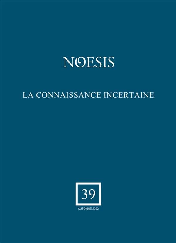 REVUE NOESIS n.39 : la connaissance incertaine
