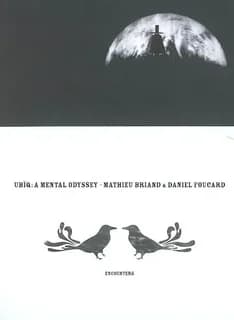 Ubïq, a mental odyssey ([English ed.]) Mathieu Briand & Daniel Foucard