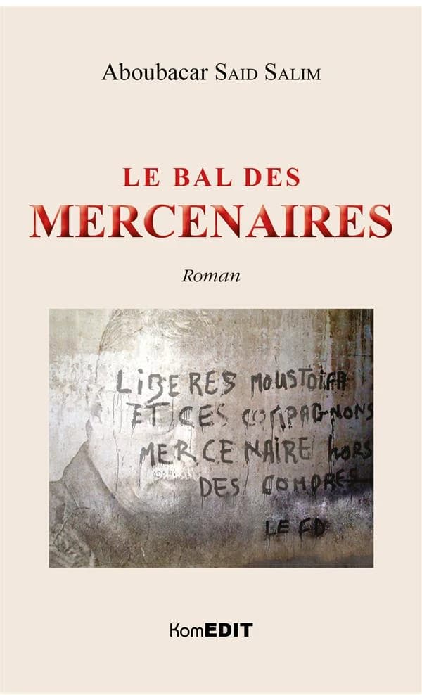 Le bal des mercenaires : roman