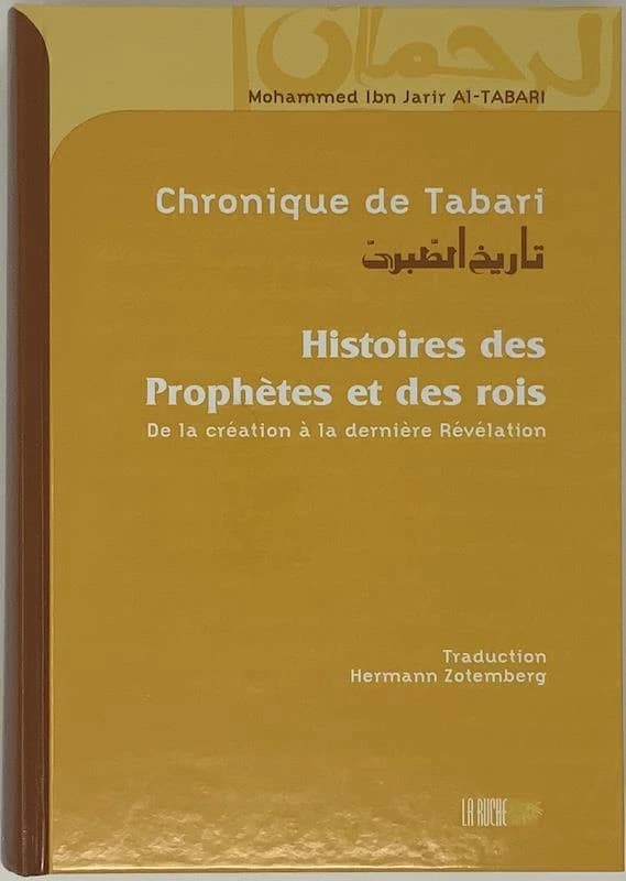 Chronique de Tabari : histoire des prophète et des rois