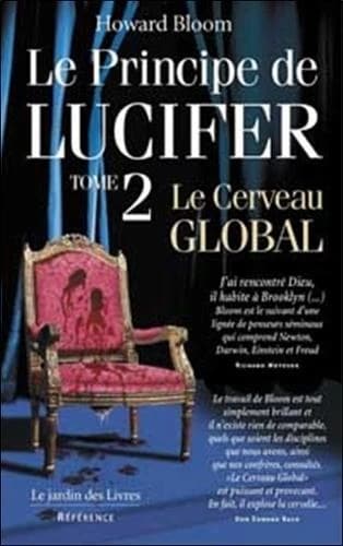 Le principe de Lucifer Tome 2 : une expédition scientifique dans les forces de l'histoire