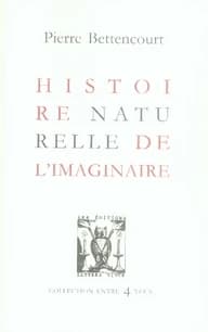 Histoire naturelle de l'imaginaire