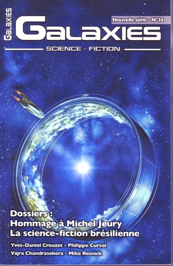 REVUE GALAXIES SF n.34 : dossiers: hommage à Michel Jeury ; la science-fiction brésilienne