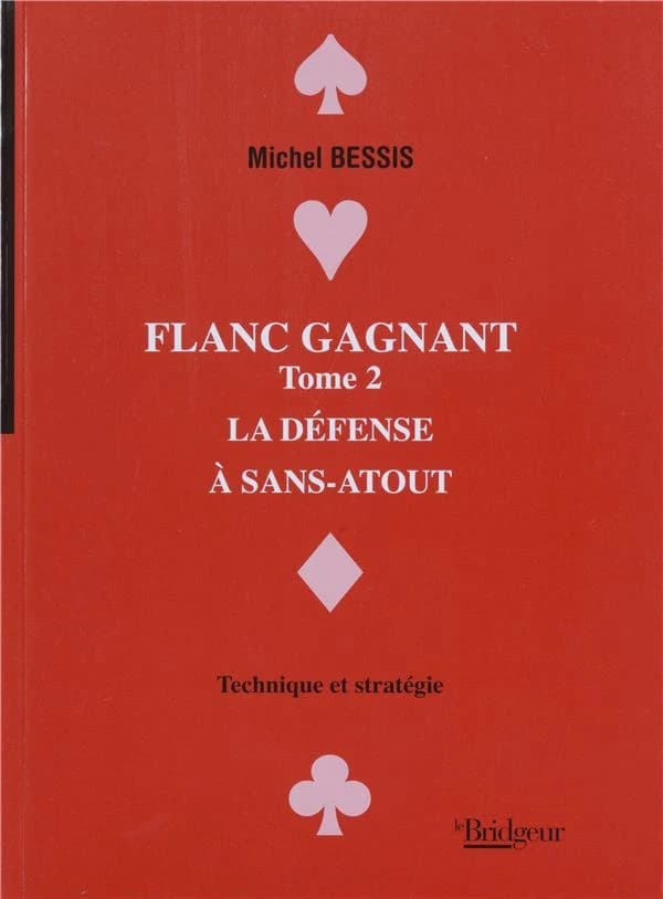 La défense sans atout. Tome 2