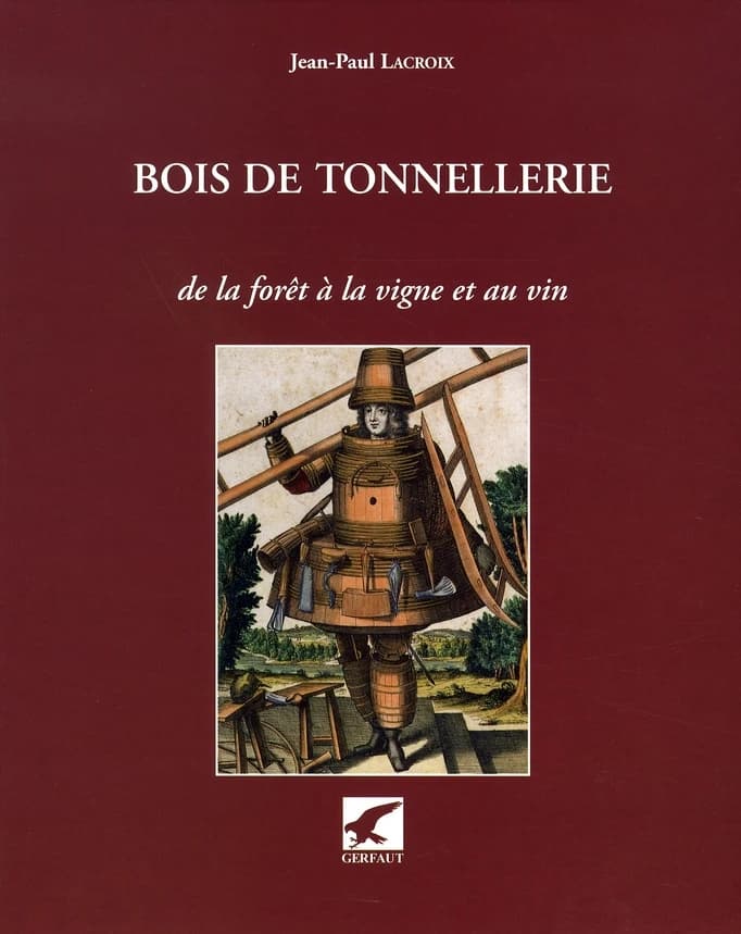 Bois de tonnellerie : de la forêt à la vigne et au vin