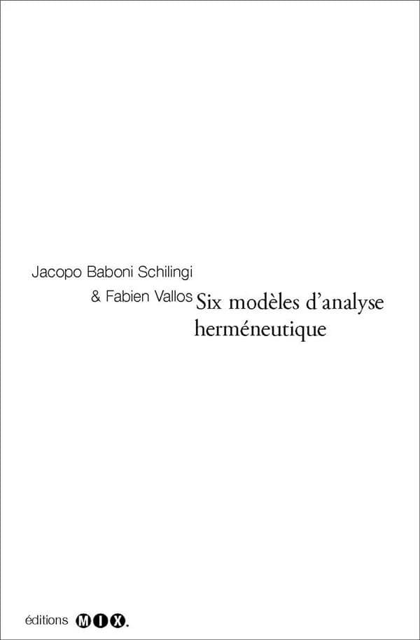 Six modèles d'analyse herméneutique