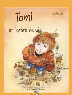 Tomi et l'arbre de vie