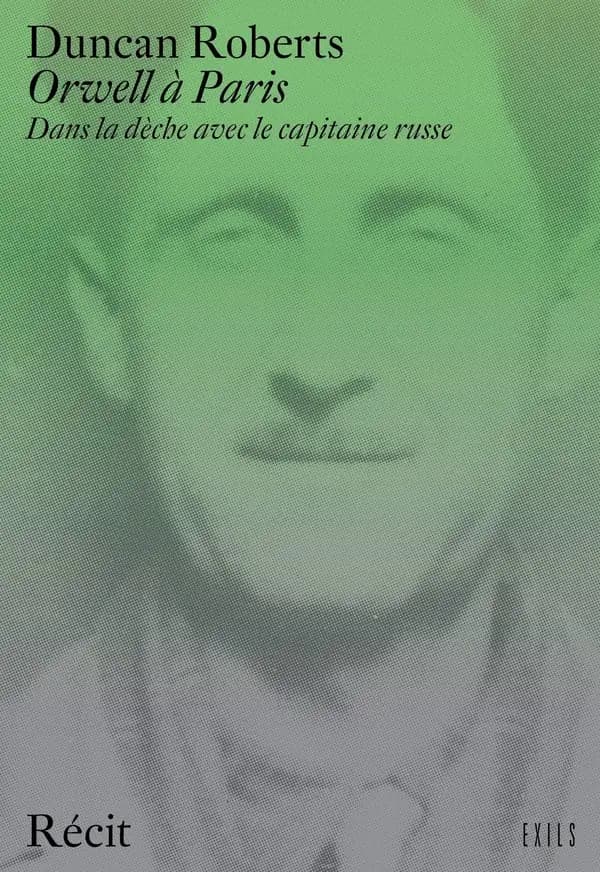 Orwell à Paris : dans la dèche avec le capitaine russe