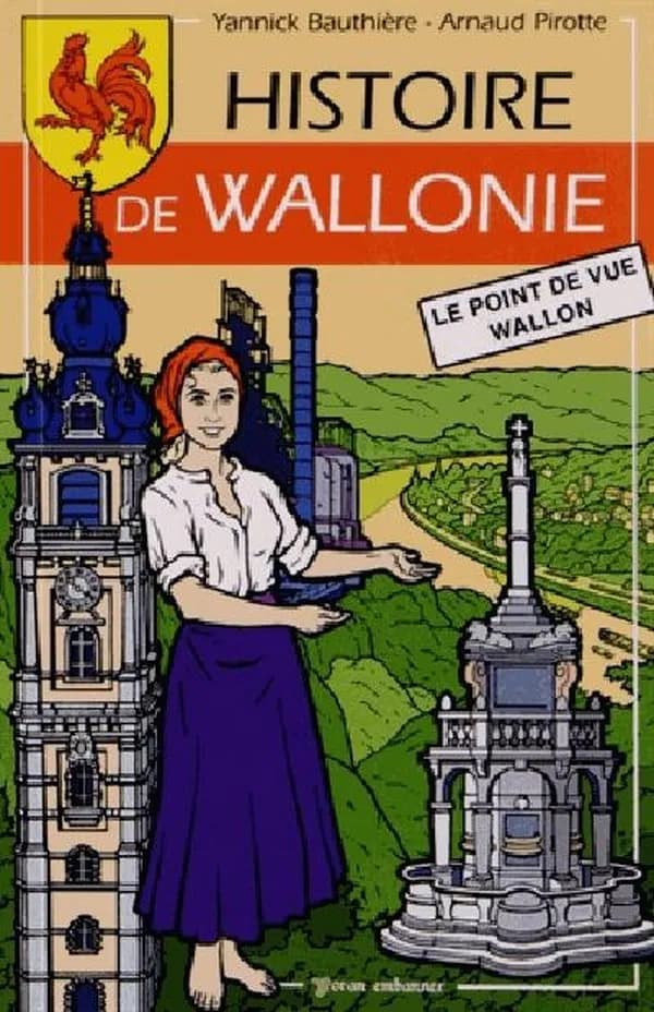Histoire de Wallonie : le point de vue wallon