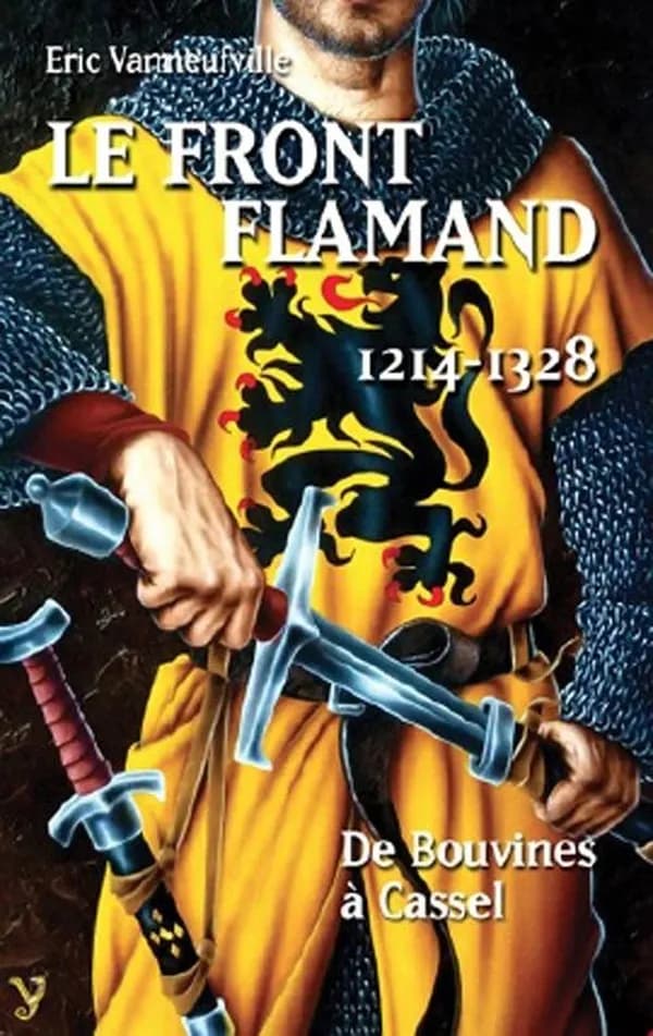 Le front flamand, 1214-1328 : de Bouvines à Cassel