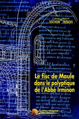 Le fisc de Maule dans le "Polyptyque" d'Irminon