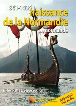 841-1035 : naissance de la Normandie... normande