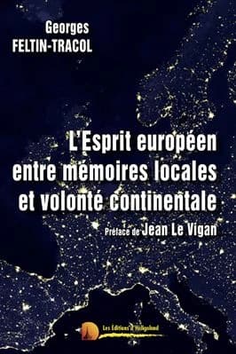 L'esprit européen entre mémoires locales et volonté continentale